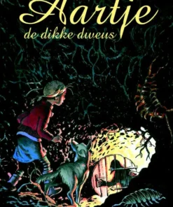 Aartje, de dikke dweus