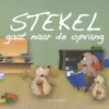 Stekel gaat naar de opvang | 9789044863796 Stekel gaat naar de opvang | 9789044863796