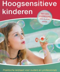 Hoogsensitieve kinderen
