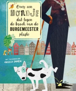 Over een hondje dat tegen de broek van de burgemeester plaste