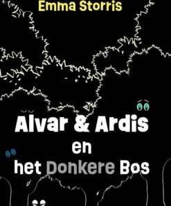 Alvar en Ardis en het donkere bos
