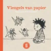 Vleugels van papier - Sesam-prentenboek | 9789493007291 Vleugels van papier - Sesam-prentenboek | 9789493007291