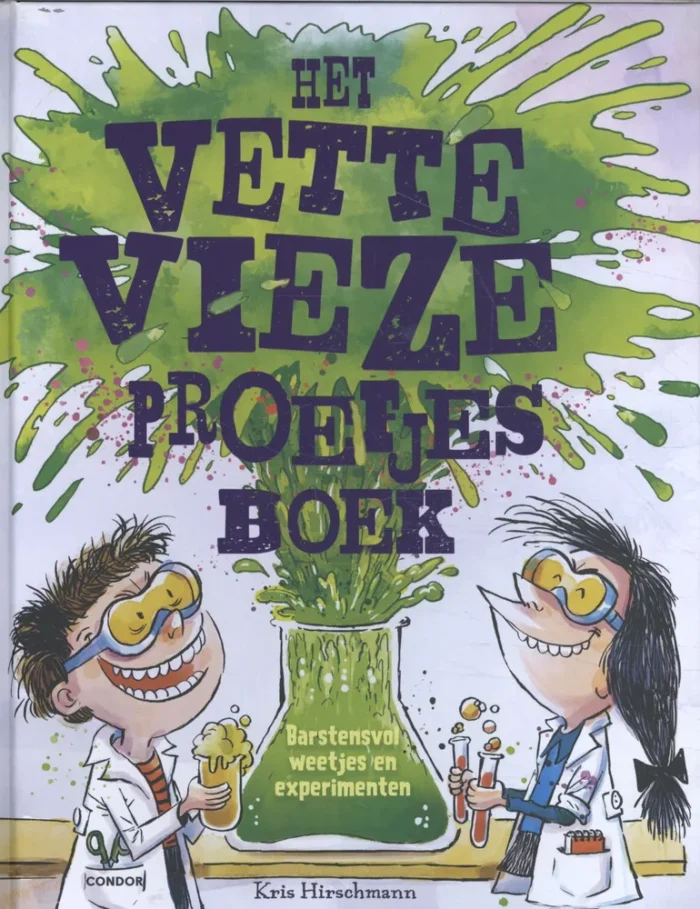 Het vette vieze proefjesboek