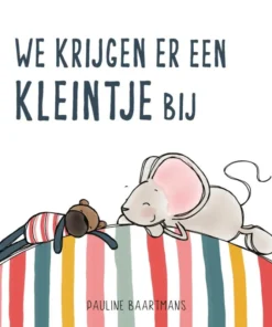 We krijgen er een kleintje bij