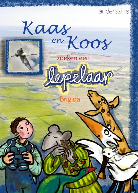 Kaas en Koos zoeken een lepelaar | 9789492994592 Kaas en Koos zoeken een lepelaar