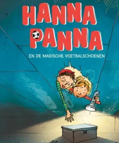 Hanna Panna en de magische voetbalschoenen