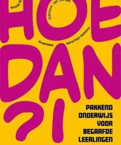 Hoe dan?!