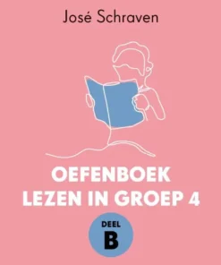 Oefenboek lezen in groep 4 deel B