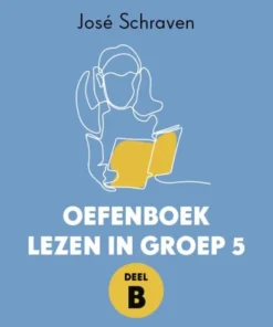Oefenboek lezen in groep 4 deel B