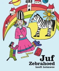 Juf Zebrahoed heeft heimwee