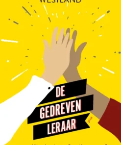 De gedreven leraar