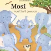 Mosi voelt het gewoon | 9789463658836