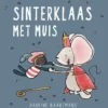 Sinterklaas met Muis | 9789057885976
