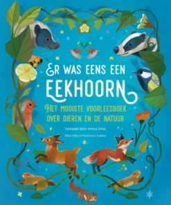 Er was eens een eekhoorn