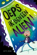 Oeps, ik ben alien! | 9789493354593