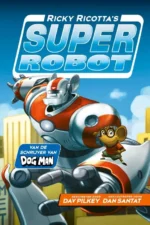 Ricky Ricotta's superrobot | 9789493356269