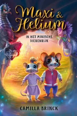 Maxi & Helium in het magische Dierenrijk