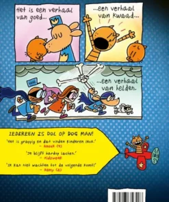 Alternative view of Dog Man en Kid Kat