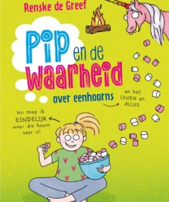 Pip en de waarheid over eenhoorns