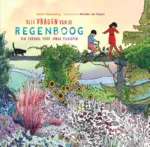 Alle vragen van de regenboog | 9789493394230 Alle vragen van de regenboog | 9789493394230