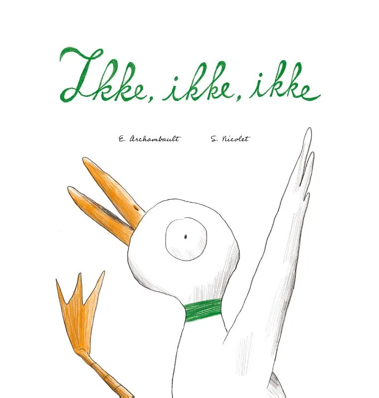 Ikke, ikke, ikke | 9789493408180 Ikke, ikke, ikke