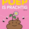 Poep is prachtig | 9789493474413
