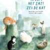 Ik ben het zat! zei de kat | 9781837292783