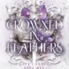 Crowned in Feathers | 9789000408092 Crowned in Feathers | 9789000408092