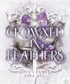 Crowned in Feathers