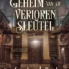 Het geheim van de verloren sleutel | 9789493474062 Het geheim van de verloren sleutel | 9789493474062