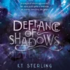 Defiance of Shadows | 9781529531244