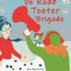 De Rode Toeter Brigade | 9789493465107