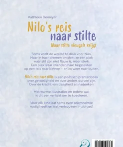 Nilo's reis naar stilte - Waar stilte vleugels krijgt | 9789493500365