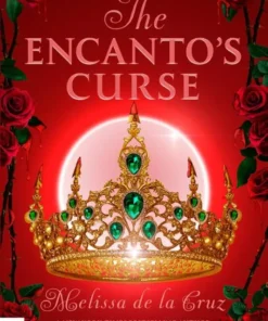 The Encanto's Curse (The Encanto's Daughter, 2)
