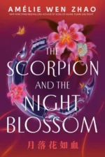 The Scorpion and the Night Blossom | 9798217027750