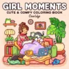 Girl Moments | 9781800784017 Girl Moments | 9781800784017