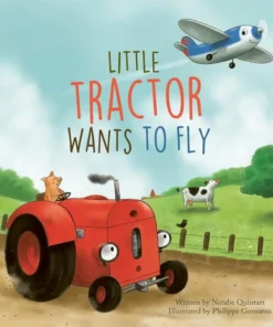 Little Tractor Wants to Fly
