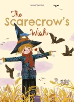 The Scarecrow's Wish | 9798890631145 The Scarecrow's Wish | 9798890631145