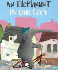 An Elephant in Our City