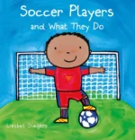 Soccer Players and What They Do | 9798890631541