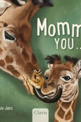 Mommy, You ...