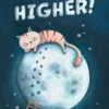Higher! | 9798890633064 Higher! | 9798890633064