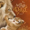 Wild about Dad | 9798890633224 Wild about Dad | 9798890633224