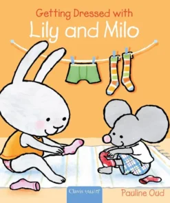 Getting Dressed with Lily and Milo