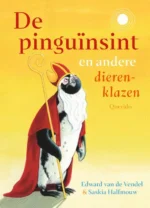 De pinguïnsint en andere dierenklazen | 9789493236394 De pinguïnsint en andere dierenklazen | 9789493236394