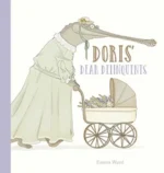 Doris' Dear Delinquents | 9781605376912 Doris' Dear Delinquents | 9781605376912