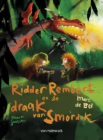 Ridder Rembert en de draak van Smordok | 9789461315366 Ridder Rembert en de draak van Smordok | 9789461315366