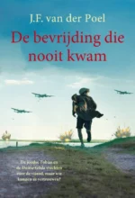 De bevrijding die nooit kwam | 9789026155413 De bevrijding die nooit kwam | 9789026155413