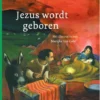 Jezus wordt geboren | 9789464393002