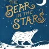 The Bear in the Stars | 9780241444313